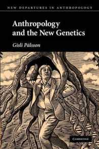 人類学と新遺伝学<br>Anthropology and the New Genetics (New Departures in Anthropology)