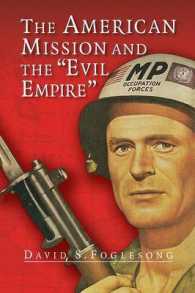 アメリカの「自由ロシア」のための十字軍<br>The American Mission and the 'Evil Empire' : The Crusade for a 'Free Russia' since 1881