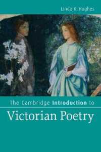 ケンブリッジ版　ヴィクトリア朝詩入門<br>The Cambridge Introduction to Victorian Poetry (Cambridge Introductions to Literature)