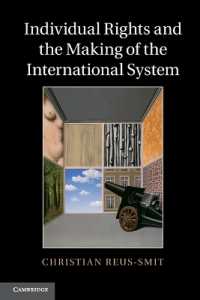 個人の権利と国際システムの形成<br>Individual Rights and the Making of the International System