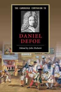 ケンブリッジ版デフォー必携<br>The Cambridge Companion to Daniel Defoe (Cambridge Companions to Literature)