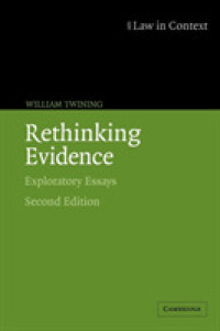 証拠法の再考（第２版）<br>Rethinking Evidence : Exploratory Essays (Law in Context) （2ND）