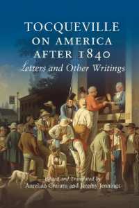 Tocqueville on America after 1840 : Letters and Other Writings