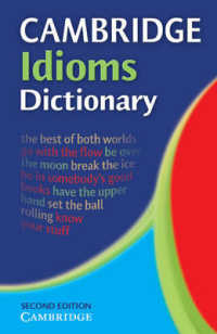 Cambridge Idioms Dictionary.