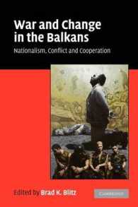 バルカン半島における戦争と変化<br>War and Change in the Balkans : Nationalism, Conflict and Cooperation