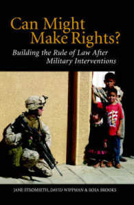 軍事介入後の法の支配<br>Can Might Make Rights? : Building the Rule of Law after Military Interventions