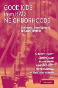 劣悪な環境における正常な発達<br>Good Kids from Bad Neighborhoods : Successful Development in Social Context