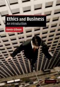 倫理とビジネス：入門<br>Ethics and Business : An Introduction (Cambridge Applied Ethics)
