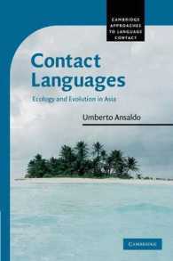 Contact Languages : Ecology and Evolution in Asia (Cambridge Approaches to Language Contact)