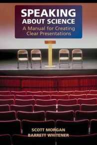 科学の明快なプレゼンテーション：マニュアル<br>Speaking about Science : A Manual for Creating Clear Presentations