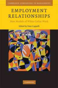 労使関係の変容：ホワイトカラー労働の新モデル<br>Employment Relationships : New Models of White-Collar Work (Cambridge Companions to Management)
