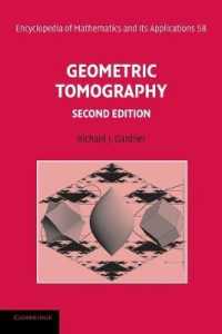 Geometric Tomography (Encyclopedia of Mathematics and its Applications) （2ND）