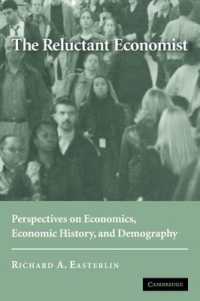 経済学、経済史と人口統計学<br>The Reluctant Economist : Perspectives on Economics, Economic History, and Demography