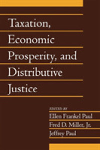 Taxation, Economic Prosperity, and Distributive Justice: Volume 23, Part 2 (Social Philosophy and Policy)