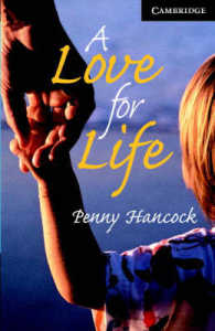 A Love for Life (Book and Audio CD Pack). （BOOK & CD）