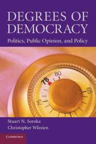 民主主義の程度：政治、世論と政策<br>Degrees of Democracy : Politics, Public Opinion, and Policy