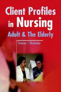 Adult and the Elderly (Client Profiles in Nursing)
