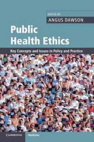 Public Health Ethics : Key Concepts and Issues in Policy and Practice