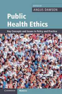 Public Health Ethics : Key Concepts and Issues in Policy and Practice