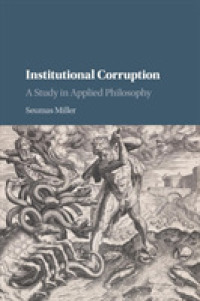 組織的腐敗の哲学<br>Institutional Corruption : A Study in Applied Philosophy