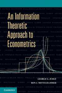 計量経済学への情報理論のアプローチ<br>An Information Theoretic Approach to Econometrics