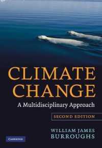 気候変動：学際的研究（第２版）<br>Climate Change : A Multidisciplinary Approach （2ND）