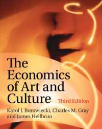 芸術と文化の経済学（第３版）<br>The Economics of Art and Culture （3RD）
