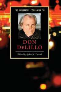 ケンブリッジ版ドン・デリーロ必携<br>The Cambridge Companion to Don DeLillo (Cambridge Companions to Literature)