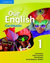 Our English 1 Student's Book with Audio CD : Integrated Course for the Caribbean