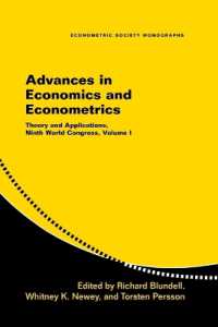 Advances in Economics and Econometrics : Theory and Applications, Ninth World Congress (Econometric Society Monographs)