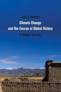 気候変動とグローバル・ヒストリー<br>Climate Change and the Course of Global History : A Rough Journey (Studies in Environment and History)