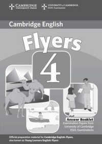 Cambridge Flyers 4 Answer Booklet. 2nd ed. （2ND）