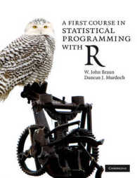Ｒを使った統計プログラミング入門<br>A First Course in Statistical Programming with R （1ST）