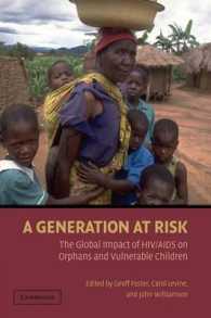 危機に立つ世代：エイズの児童への影響<br>A Generation at Risk : The Global Impact of HIV/AIDS on Orphans and Vulnerable Children