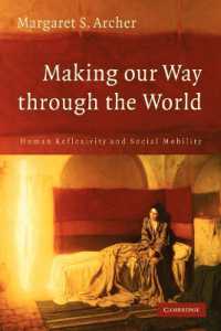 人間の再帰性と社会の移動性<br>Making our Way through the World : Human Reflexivity and Social Mobility