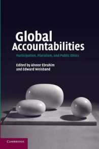 グローバル・アカウンタビリティ：参加、多元主義と公共倫理<br>Global Accountabilities : Participation, Pluralism, and Public Ethics
