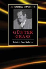 ケンブリッジ版　ギュンター・グラス必携<br>The Cambridge Companion to Günter Grass (Cambridge Companions to Literature)