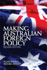 オーストラリアの対外政策形成（第２版）<br>Making Australian Foreign Policy （2ND）
