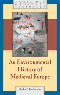 中世ヨーロッパ環境史<br>An Environmental History of Medieval Europe (Cambridge Medieval Textbooks)