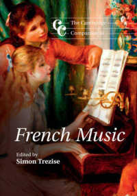 ケンブリッジ版 フランス音楽必携<br>The Cambridge Companion to French Music (Cambridge Companions to Music)