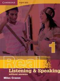 Real Listening & Speaking 1 : Edition without Answers.