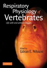 Respiratory Physiology of Vertebrates : Life with and without Oxygen