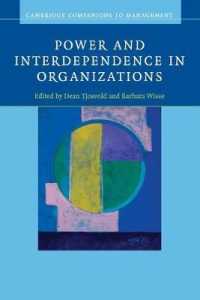 組織における権力と相互依存<br>Power and Interdependence in Organizations (Cambridge Companions to Management)
