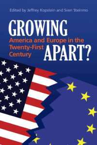 ２１世紀の米欧関係に見る断絶<br>Growing Apart? : America and Europe in the 21st Century