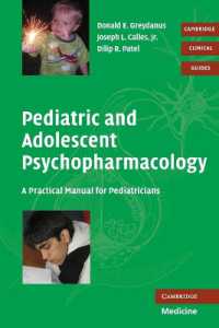 Pediatric and Adolescent Psychopharmacology : A Practical Manual for Pediatricians (Cambridge Clinical Guides)