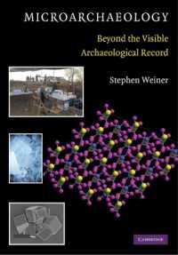ミクロ考古学<br>Microarchaeology : Beyond the Visible Archaeological Record