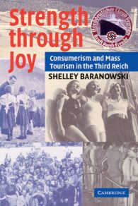 Strength through Joy : Consumerism and Mass Tourism in the Third Reich