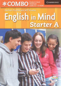 English in Mind Starter a : Combo with Audio Cd/ Cd-rom. （1 PAP/CDR）