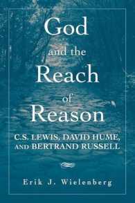 神と理性の射程：Ｃ．Ｓ．ルイス、ヒュームとラッセル<br>God and the Reach of Reason : C. S. Lewis, David Hume, and Bertrand Russell