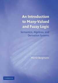 An Introduction to Many-Valued and Fuzzy Logic : Semantics, Algebras, and Derivation Systems